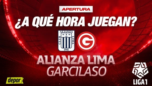 ¿A qué hora juegan Alianza Lima vs Garcilaso por la Liga 1?